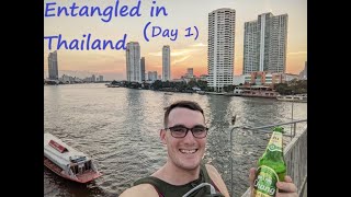 Entangled in Thailand 🇹🇭 Settling In (ONeil Adventures - Bangkok)
