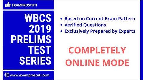 WBCS 2019 PRELIMS MOCK TEST SERIES