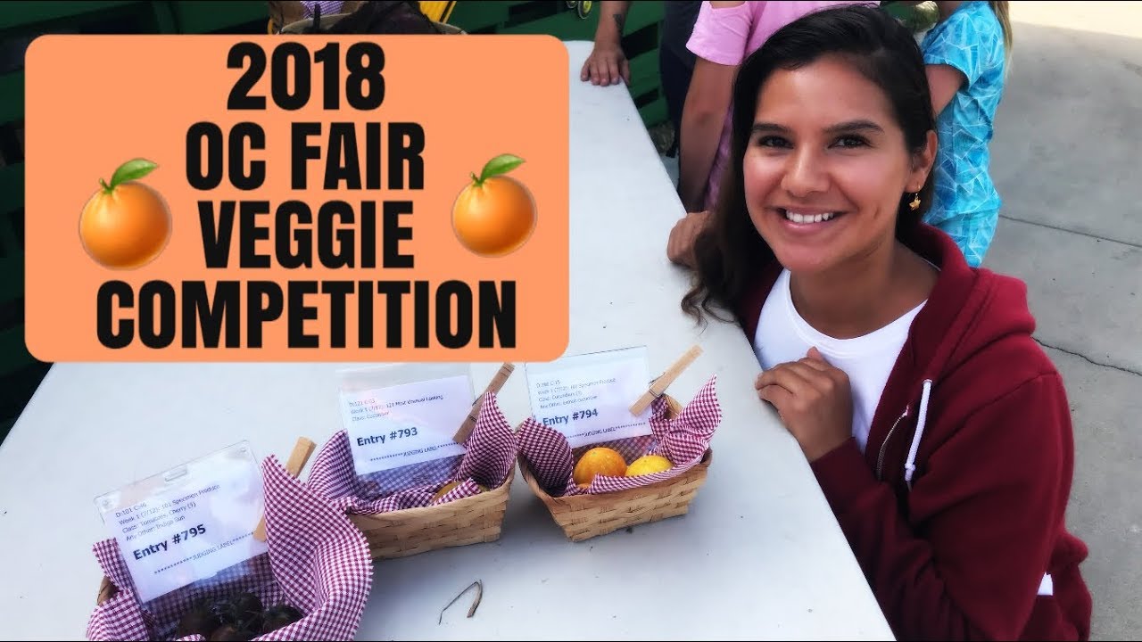 🍊2018 OC FAIR VEGGIE COMPETITION🍊 VLOG//PART 1