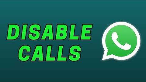 How to Disable Calls on WhatsApp (2023) | Disable Audio and Video Calls on WhatsApp