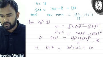 The mean and standard deviation of 20 observations are found to be 10 and 2 , respectively. On r...