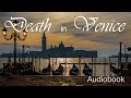 Death In Venice AUDIOBOOK Full A Novella By Thomas Mann A Calm Relaxing Reading With Subtitles mp3