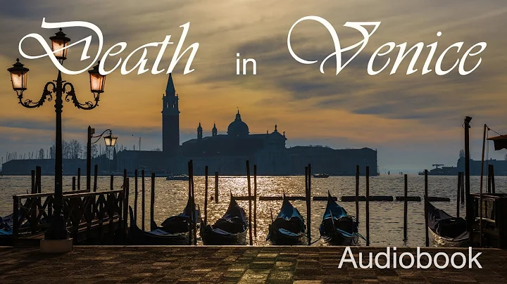 Death in Venice AUDIOBOOK (full), a Novella by Thomas Mann. A Calm, Relaxing Reading with Subtitles - DayDayNews