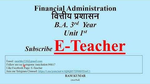 Financial Administration Unit 1st /B.A 3rd Year/ Public Administration