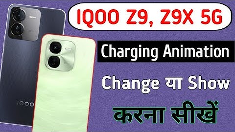 Iqoo Z9,Z9x 5g me Charging animation setting/How to show Charging Animation in iqoo z9,z9x 5g