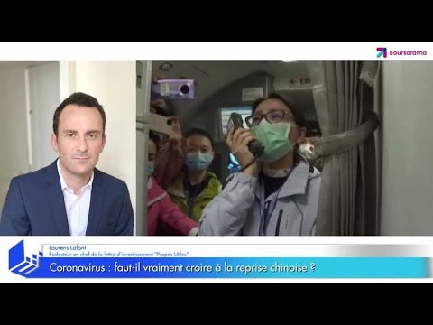 Coronavirus: faut-il vraiment croire à la reprise chinoise ? Coronavirus: faut-il vraiment croire à la reprise chinoise ?