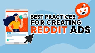 Best practices for creating high converting Reddit Ads
