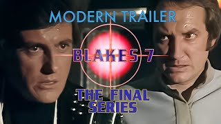 Blake's 7 - Modern Trailer (Series Four)