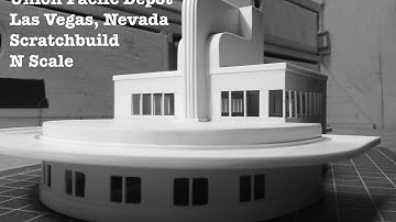 N Scale Scratchbuild - UP Passenger Depot Las Vegas, NV