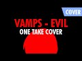 ช่วงร้องเล่น ๆ #1 | Vamps - Evil [One Take / Singalong Cover] by MISTERKEN