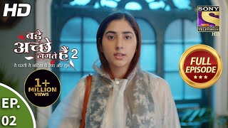 Bade Achhe Lagte Hain 2 - बड़े अच्छे लगते गते हैं - Ep 2 - Full Episode - 31st Aug, 2021