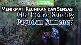 Rasanya Masuk ke Dalam Gua Potre Koneng di Gunung Payudan Sumenep
