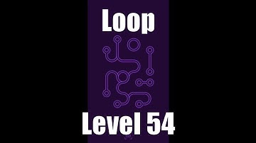 Loop Level Stage Niveau Nivel Yровень 54. Solution