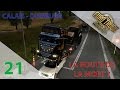 Ets2mp episode n21  nationale entre calais et duisburg la route de la mort 