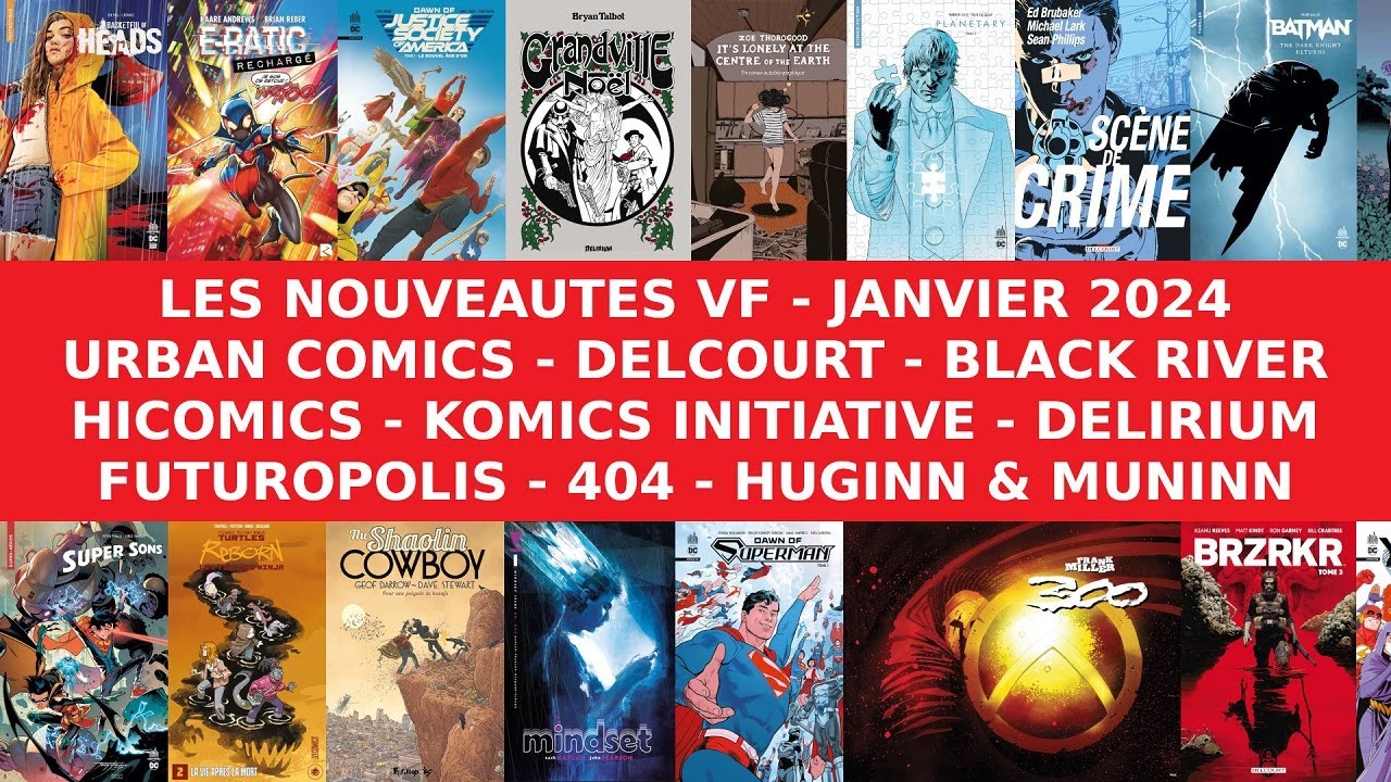 Janvier 2024 : les nouveautés VF à paraître chez Urban Comics, Delcourt