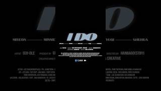 &quot;I DO&quot; 07.14 9AM (KST) | 07.13 8PM (ET) #여자아이들 #GIDLE #GIDLE_IDO 88rising.lnk.to/I-DO