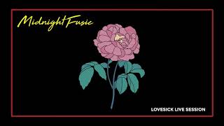 Midnight Fusic - Lovesick (Live Session) [Audio] chords