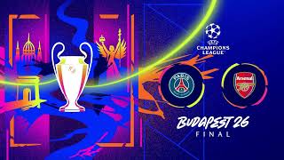 UEFA Champions League FINAL BUDAPEST 2026 Anthem