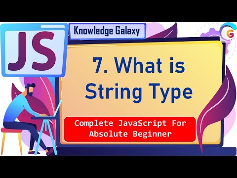 What is String Type Data Type in JavaScript #7 | You should know about Data Types | Best Explanation
