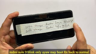 Redmi Note 9 Blink Logo only fix back to normal ayaw mag boot ayaw mag toloy blink redmi lang!