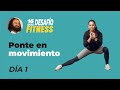 Día 1 del Desafío 16 Días Fitness | Ponte en Movimiento | El Arte de Vivir