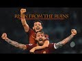 AS ROMA V FC BARCELONA Risen From The Ruins 4 4 Cinematic Movie 