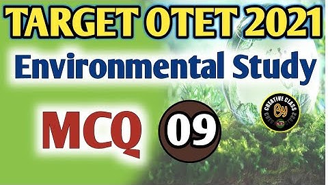 Environmental Studies mcqs for OTET Paper-1  ll MCQ CLASS 09 ll TARGET OTET 2021 ll🙏🙏