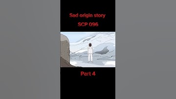 SCP 096 | Sad origin story | Part 4 | Credit to @Dr_Bob for video #scp