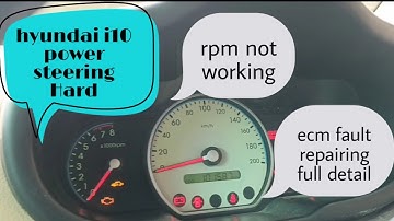 Hyundai i10 power steering Hard EPS light showing Rpm not working