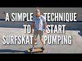 A Simple 4-Word Technique to Start Surfskate Pumping Easily