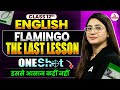 Class 12 English Flamingo Book The Last Lesson Chapter 1 in One Shot | for Board Exam 2026