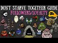 Don't Starve Together Guide: Followers/Loyalty