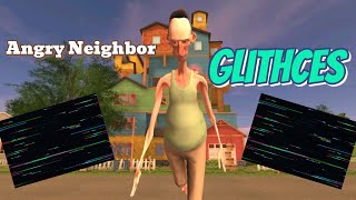 Angry Neighbor Glitches (Part 1)