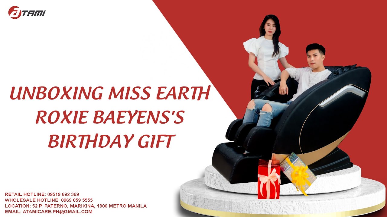 UNBOXING MISS EARTH ROXIE BAEYENS'S BIRTHDAY GIFT | ATAMI MASSAGE CHAIR WORTH 83,000 PESOS!!!