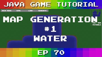 Java Game Tutorial: Ep 70 - Map Generation #1