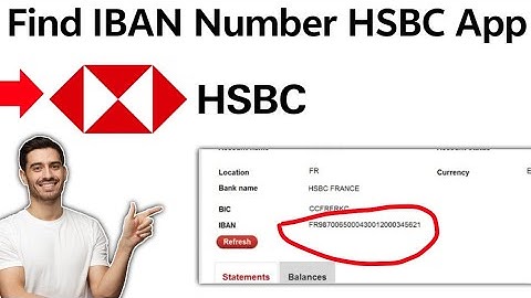 How To Find IBAN Number HSBC App (2025) - Step by Step