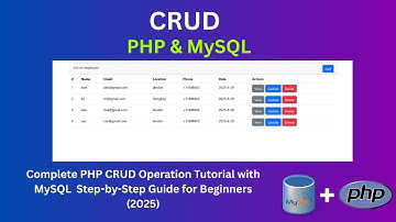 Complete PHP CRUD Operation Tutorial with MySQL – Step-by-Step Guide for Beginners (2025)