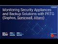 Monitoring Security Appliances and Backup Solutions (Sophos, SonicWall, Altaro) with PRTG