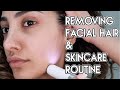 HOW I REMOVE FACIAL HAIR & MORNING SKINCARE ROUTINE | AnchalMUA AD​