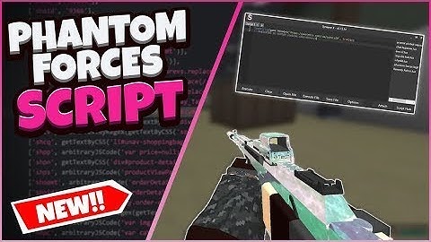 Phantom Forces Script Hack GUI | Silent Aim + ESP & MORE! [ROBLOX] *PASTEBIN 2021*