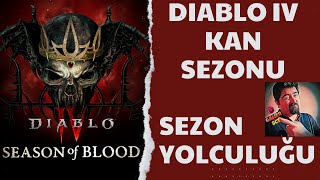 DIABLO 4 SEZON YOLCULUĞU - SEZON 2