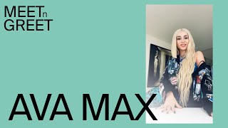 Meet 'N' Greet: Ava Max