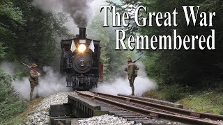 The Great War Remembered on the Wiscasset, Waterville, & Farmington Railway