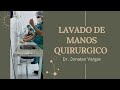 LAVADO DE MANOS QUIRURGICO CON CEPILLO  (PRACTICA EN CASA)