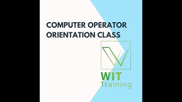 computer operator Orientation Class