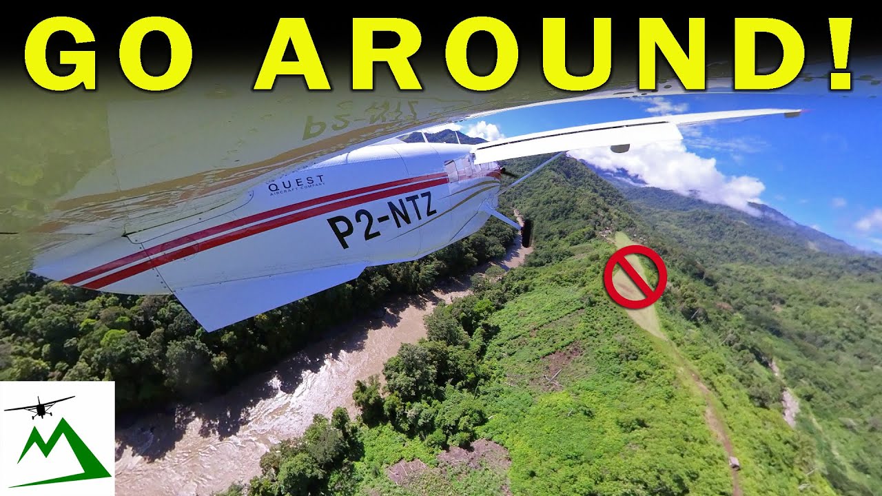 Going Around at the LAST Second at a Mountain Runway