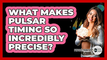What makes pulsar timing so incredibly precise?