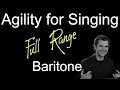 Singing Agility Practice - Baritone - Full Range - May 2020