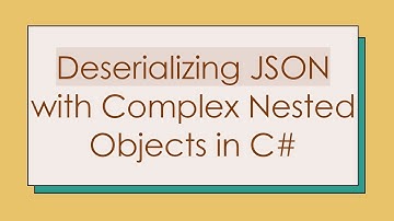 Deserializing JSON with Complex Nested Objects in C#