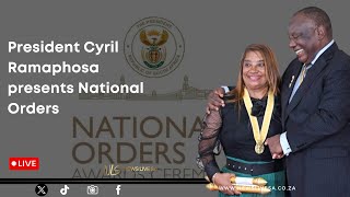 President Cyril Ramaphosa presents National Orders